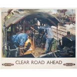 Poster BR CLEAR ROAD AHEAD by Terence Cuneo. Quad Royal 40in x 50in. In very good condition.