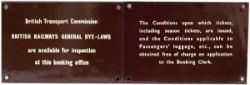 BR(W) enamel Ticket Office signs, a pair. One re General Bye Laws, the other re Conditions Upon