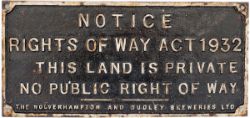 Brewery cast iron Trespass sign NOTICE RIGHTS OF WAY ACT 1932 etc WOLVERHAMPTON AND DUDLEY BREWERIES