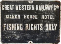 GWR cast iron sign GREAT WESTERN RAILWAY COY MANOR HOUSE HOTEL FISHING RIGHTS ONLY. In original