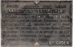 Dundee & Arbroath Joint Railway TRESPASS sign. Measures 26in x 17in, in totally original