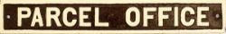 GWR post grouping cast iron doorplate PARCEL OFFICE, face restored and rear original. Measures