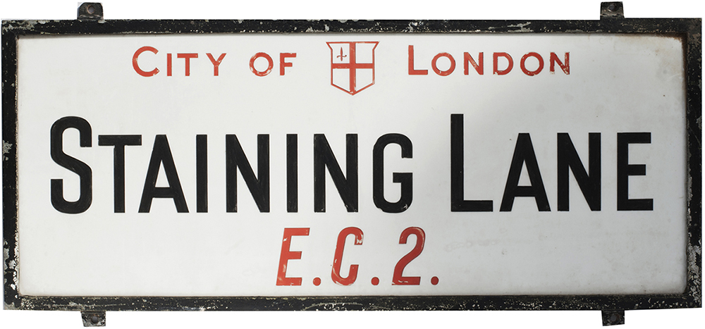 Motoring road street sign CITY OF LONDON STAINING LANE EC2, china glass with original zinc plated