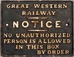 GWR cast iron signal box door notice GREAT WESTERN RAILWAY NOTICE NO UNAUTHORISED PERSON IS