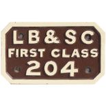 London Brighton and South Coast Railway cast iron carriage numberplate LB&SCR FIRST CLASS 204.