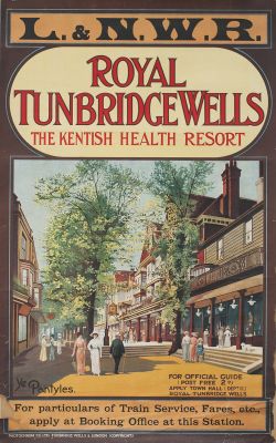 Poster LNWR ROYAL TUNBRIDGE WELLS THE KENTISH HEALTH RESORT. YE PANTYLES. Double Royal 25in x