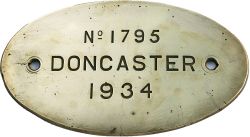 LNER engraved brass Locomotive worksplate No 1795 DONCASTER 1934 from the LNER A3 Class 4-6-2 No