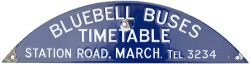 Bus advertising enamel timetable sign BLUEBELL BUSES TIMETABLE STATION ROAD, MARCH TEL 3234. A