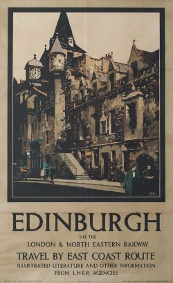 Poster LNER EDINBURGH ON THE LONDON AND NORTH EASTERN RAILWAY TRAVEL BY THE EAST COAST ROUTE by Fred