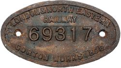 LNER cast iron 9x5 works numberplate 69317 Built Gorton 1898 Ex Parker N5 0-6-2T, built for the