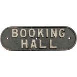 LNER cast iron doorplate BOOKING HALL measuring 14.5in x 4.5in. In totally ex station condition.