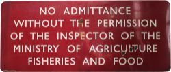 BR(M) FF enamel sign NO ADMITTANCE WITHOUT THE PERMISSION OF THE INSPECTOR OF THE MINISTRY OF