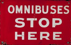 Motoring bus enamel sign double sided OMNIBUSES STOP HERE, white on red enamel measuring 15.5in x