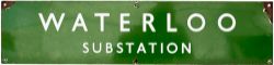 BR(S) enamel sign dark green WATERLOO SUBSTATION. Measures 26in x 6in and is in good condition