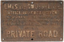 LM&S and GW Joint Lines, Great Western pattern, cast iron PRIVATE ROAD sign. In original condition