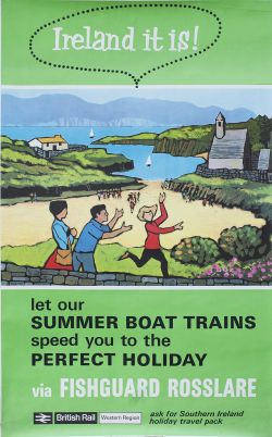 Poster IRELAND IT IS VIA FISHGUARD ROSSLARE. Double Royal 25in x 40in. Published by British Railways