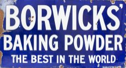 Enamel advertising sign BORWICKS' BAKING POWDER THE BEST IN THE WORLD. In good condition with makers