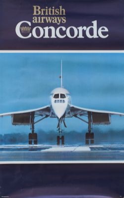 Poster BRITISH AIRWAYS CONCORDE. Double Royal 25in x 40in. In very good condition, marked BA319 at