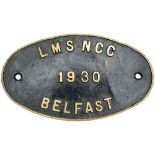 Worksplate LMS NCC 1930 BELFAST. LMS pattern oval cast brass, face cleaned and repainted. Possibly