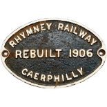 Worksplate RHYMNEY RAILWAY REBUILT 1905 CAERPHILLY. In depth research by the late Bill Peto of The