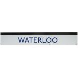London Transport enamel frieze sign WATERLOO. Measures 61in x 10in and is in very good condition.