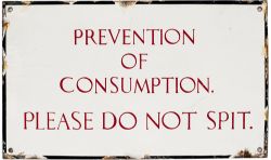 Enamel road sign PREVENTION OF CONSUMPTION PLEASE DO NOT SPIT. Measures 18in x 11in and is in good