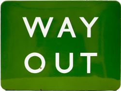 BR(S) FF light green enamel sign WAY OUT. In very good condition measures 24in x 18in. Unusual