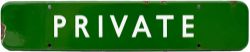 BR(S) FF dark green enamel doorplate PRIVATE in good condition and measures 18in x 3.5in.