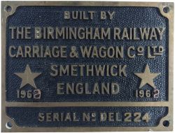 Diesel cab plate BUILT BY THE BIRMINGHAM RAILWAY CARRIAGE & WAGON CO LTD SMETHWICK ENGLAND 1962