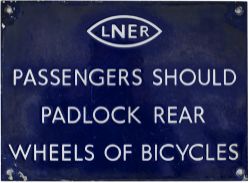 LNER enamel sign LNER (in winking eye) PASSENGERS SHOULD PADLOCK REAR WHEELS OF BICYCLES. In good