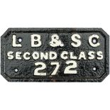 London Brighton and South Coast Railway cast iron carriage numberplate LB&SC SECOND CLASS 272.