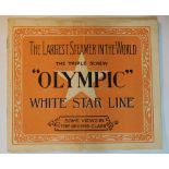 R.M.S. OLYMPIC: The Largest Steamer in the World - The Triple Screw Olympic - White Star Line - "