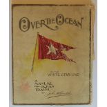 WHITE STAR LINE: Unusual 1896 softcover volume Over the Ocean on the White Star Line - An