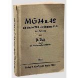 Dienstvorschrift MG 34 / 42, Oberst A.Butz 1944 Kartonagen-Einband, Herausgeber Oberst Butz im