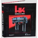 Die offizielle Geschichte der Oberndorfer Firma Heckler & Koch (1999) Von Manfred Kersten und Walter