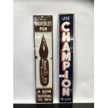 2 ENAMEL SHOP ADVERTISING SIGNS 'WAVERLEY PEN' & 'CHAMPION PLUGS' EACH 62 X 10CM APPROX
