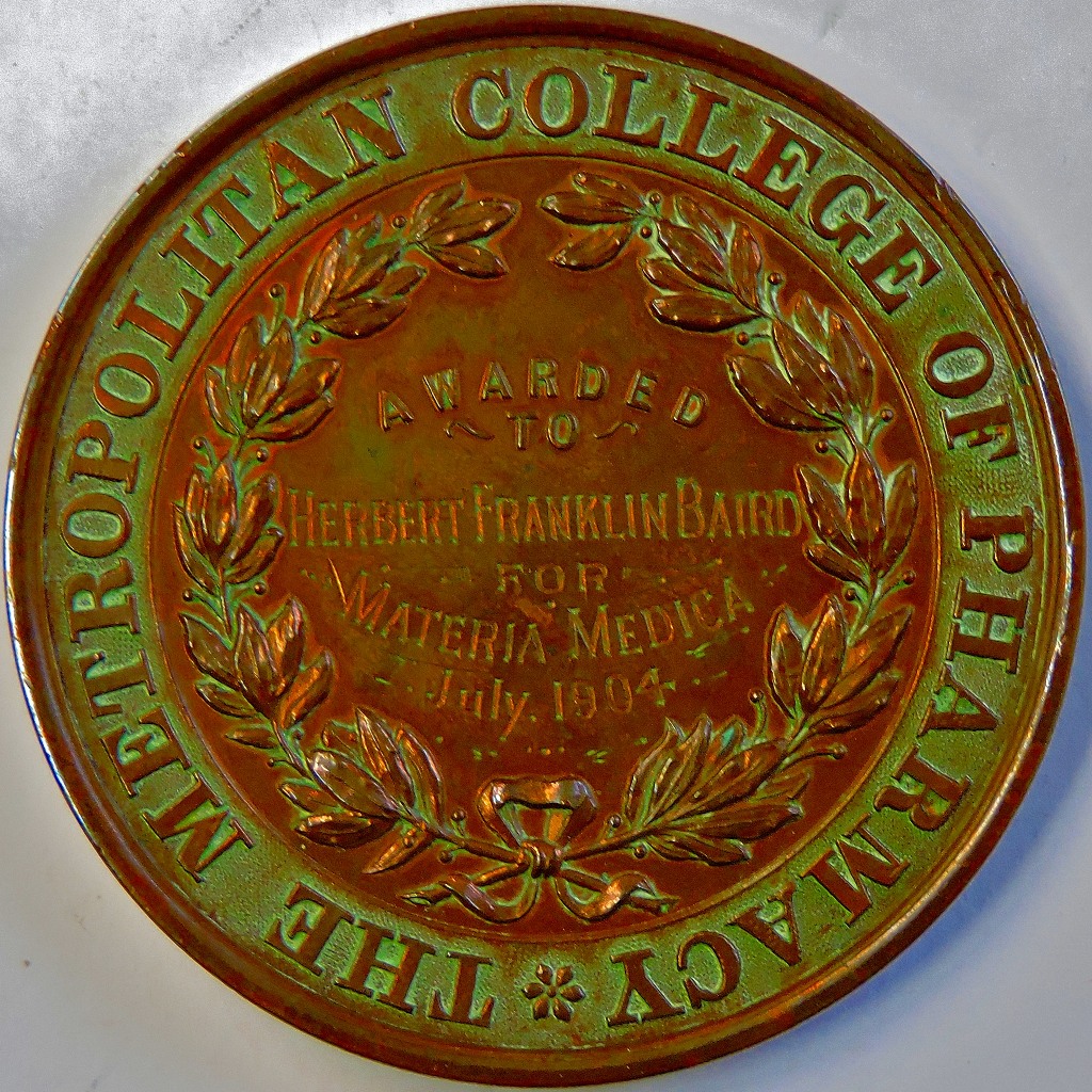 Medals - 1904 Bronze Medal by Neal for Metropolitan College of Pharmacy to Herbert Frankin Baird for - Image 4 of 4