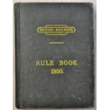 British Railways Rule Book 1950 Obviously studied with various addenda interde lineations, deletions