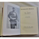 Kaiser Wilhelm II by Emil Ludwig, and translated by Ethel Colburn Mayne. Published, London G.P.
