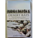 Desert Rats" by John Parker, with photographs etc. Published 2004, hard cover with dust jacket. Nice