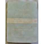 I Walked By Night - Being the life and history of the Norfolk Poachers, edited by Lilias Rider