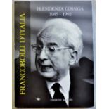 Italy - 1985 - 1992 (literature), Presidenza Cossiga-Bolaffi. Hardsback Tribute album with slip