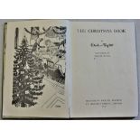 The Christmas Book by Enid Blyton 1945, as illustrated by Treyer Evans. In fair Condition.