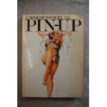 A Modest History 'Pin Up' from early 40's to the 70's hard back, Pan Books Ltd,