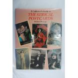 A Collector's Guide to Theatrical Post cards- by Richard Bonynge-hard back with cover, published