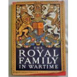 The Royal Family in War Time-illustrated story 1945, good condition, hard back with cover