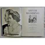 Silver Wedding-GR+ER 1923-1948-The record of twenty five Royal Years-by Louis Walfe M.V.O. Published