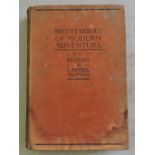 Recent Hereo's of Modern Adventures by T.C.Bridges + H.Hessell Tiltman, with illustrations-published