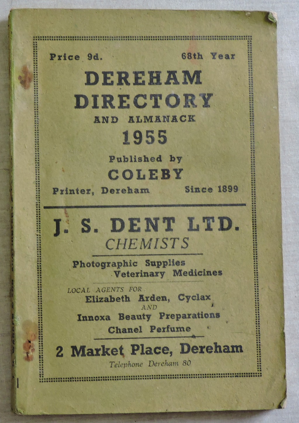 Dereham Directory and Almanack 1955-J.S.Dent Limited, Chemists-interesting and in good condition