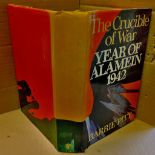 The Crucible of War: Year of Alamein 1942, by B Pilt. First Published 1982, Photographs, Hard